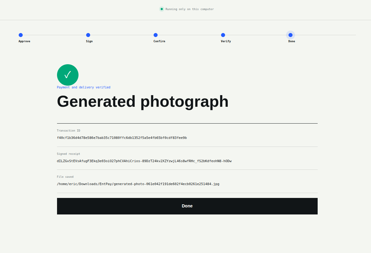 A completed EntPay purchase with the transaction, signed Receipt and local file destination